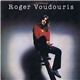 Roger Voudouris - A Guy Like Me