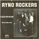 Ryno Rockers - I Said Ho Ho Ho / White Bobby Socks